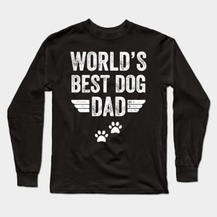 World's best dog dad Long Sleeve T-Shirt